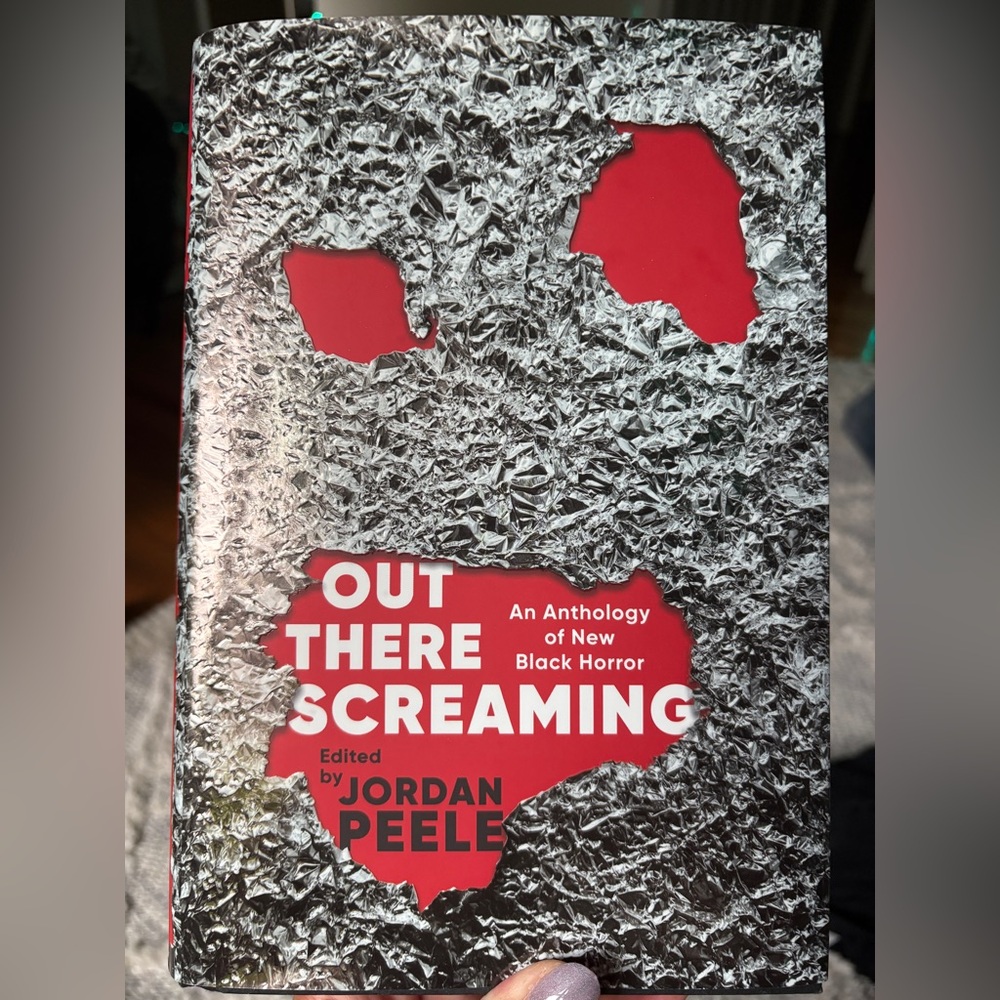 Out Here Screaming: Anthology of New Black Horror edited by Jordan Peele